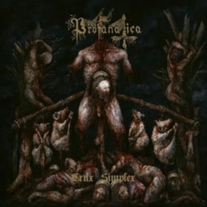 Profanatica - Crux Simplex ryhmässä CD @ Bengans Skivbutik AB (4291282)