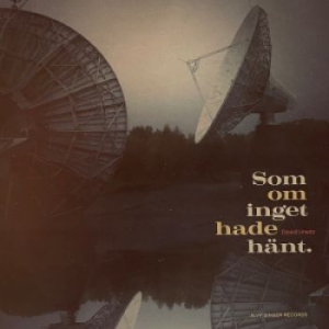 David Urwitz - Som Om Inget Hade Hänt ryhmässä ME SUOSITTELEMME / Bengans  Distribution Uutuudet @ Bengans Skivbutik AB (4292335)