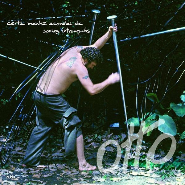 Otto - Certa Manha Acordei De Sonhos Intra ryhmässä CD / Worldmusic/ Folkmusik @ Bengans Skivbutik AB (4293573)