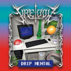 Fire-Toolz - Drip Mental ryhmässä CD @ Bengans Skivbutik AB (4293726)