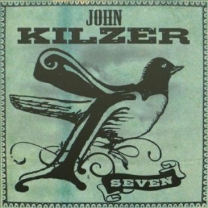 Kilzer John - Seven ryhmässä CD @ Bengans Skivbutik AB (4293951)