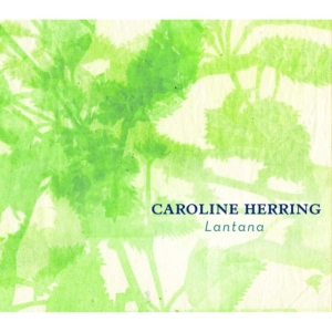 Herring Caroline - Lantana ryhmässä CD @ Bengans Skivbutik AB (4294168)