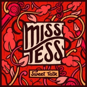 Miss Tess - Sweet Talk ryhmässä CD @ Bengans Skivbutik AB (4294176)