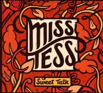 Miss Tess - Sweet Talk ryhmässä CD / Myydyimmät @ Bengans Skivbutik AB (4294176)
