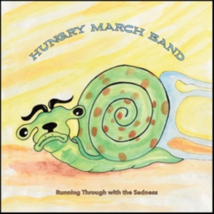 Hungry March Band - Running Through With The Sadness ryhmässä CD @ Bengans Skivbutik AB (4294596)