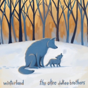 Okee Dokee Brothers The - Winterland ryhmässä CD @ Bengans Skivbutik AB (4295245)