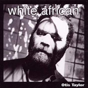 Taylor Otis - White African ryhmässä CD @ Bengans Skivbutik AB (4295274)