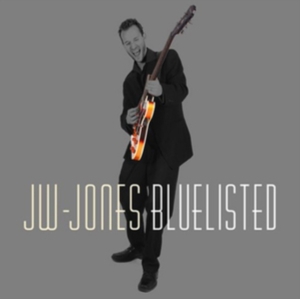 Jw-Jones Blues Band - Bluelisted ryhmässä CD @ Bengans Skivbutik AB (4295283)