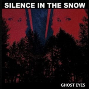 Silence In The Snow - Ghost Eyes (Digipack) ryhmässä CD @ Bengans Skivbutik AB (4295595)