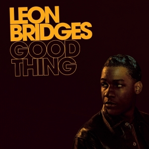 Bridges Leon - Good Thing (5Th Anniversary Edition) ryhmässä VINYYLI @ Bengans Skivbutik AB (4295680)