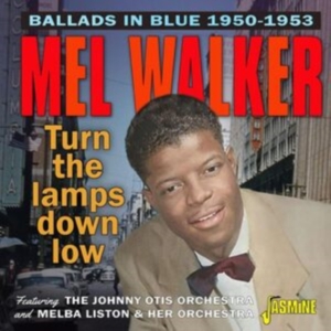 Walker Mel - Ballads In Blue / Turn The Lamps Do ryhmässä CD @ Bengans Skivbutik AB (4296047)