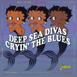 Various Artists - Cryin? The Blues ? Deep Sea Divas ryhmässä CD @ Bengans Skivbutik AB (4296049)
