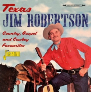Robertson Texas Jim - Country, Gospel And Cowboy Favourit ryhmässä CD @ Bengans Skivbutik AB (4296050)
