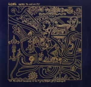 Gong - Zero To Infinity ryhmässä VINYYLI @ Bengans Skivbutik AB (4296408)