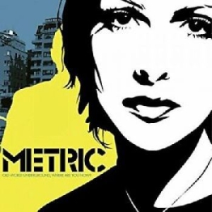 Metric - Old World Underground, Where Are Yo ryhmässä CD @ Bengans Skivbutik AB (4297285)