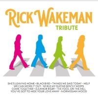 Wakeman Rick - Tribute To The Beatles ryhmässä CD @ Bengans Skivbutik AB (4297444)