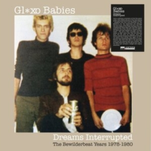 Glaxo Babies - Dreams Interrupted - The Bewilderbe ryhmässä VINYYLI @ Bengans Skivbutik AB (4298245)