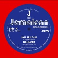 DILLINGER - JAH JAH DUB / A SOCIAL VERSION ryhmässä VINYYLI @ Bengans Skivbutik AB (4298288)