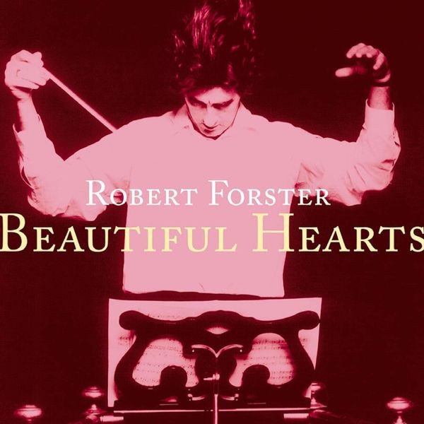 Robert Forster - Beautiful Hearts ryhmässä CD / Rock @ Bengans Skivbutik AB (4298348)