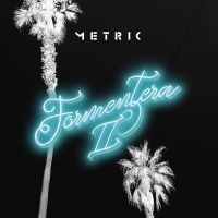 METRIC - FORMENTERA II (TRANSLUCENT PINK VIN ryhmässä VINYYLI @ Bengans Skivbutik AB (4300009)