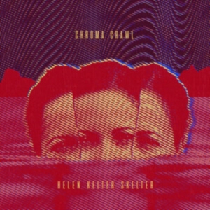 Hellen Kelter Skelter - Chroma Crawl ryhmässä CD @ Bengans Skivbutik AB (4300195)