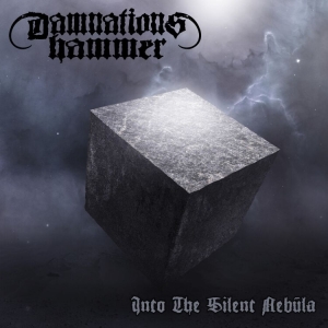 Damnations Hammer - Into The Silent Nebula (Digipack) ryhmässä CD @ Bengans Skivbutik AB (4300404)