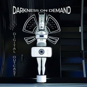 Darkness On Demand - Digital Outcast ryhmässä CD @ Bengans Skivbutik AB (4300454)