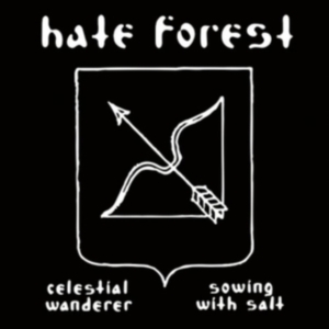 Hate Forest - Celestial Wanderer + Sowing With Sa ryhmässä CD @ Bengans Skivbutik AB (4300460)