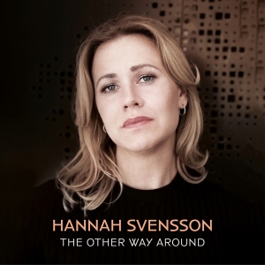Hannah Svensson - The Other Way Around ryhmässä CD @ Bengans Skivbutik AB (4300477)