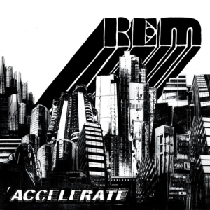 R.E.M. - Accelerate ryhmässä VINYYLI @ Bengans Skivbutik AB (4300574)