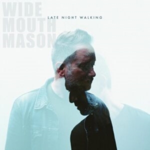 Wide Mouth Mason - Late Night Walking ryhmässä VINYYLI @ Bengans Skivbutik AB (4300720)
