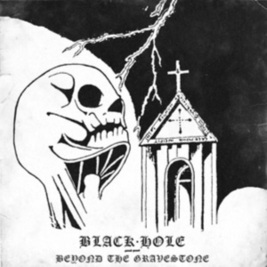 Black Hole - Beyond The Gravestone (2 Lp Vinyl) ryhmässä VINYYLI @ Bengans Skivbutik AB (4301076)