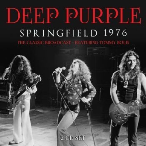 Deep Purple - Springfield 1976 (2 Cd) ryhmässä Minishops / Deep Purple @ Bengans Skivbutik AB (4301163)