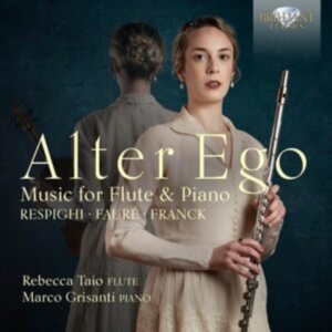 Faure Gabriel Franck Cesar Augus - Respighi, Faure & Franck: Alter Ego ryhmässä CD @ Bengans Skivbutik AB (4301875)