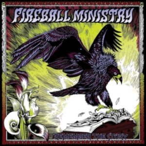 Fireball Ministry - Remember The Story ryhmässä VINYYLI @ Bengans Skivbutik AB (4302141)