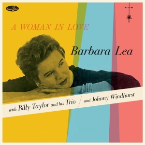 Barbara Lea - A Woman In Love ryhmässä VINYYLI @ Bengans Skivbutik AB (4302421)