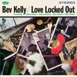 Bev Kelly - Love Locked Out ryhmässä VINYYLI @ Bengans Skivbutik AB (4302425)