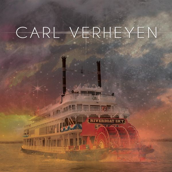 Carl Verheyen - Riverboat Sky ryhmässä CD / Pop @ Bengans Skivbutik AB (4302563)