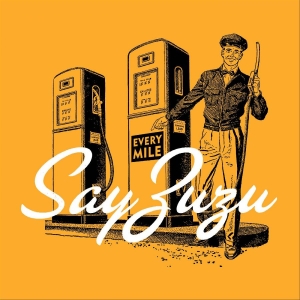 Say Zuzu - Every Mile ryhmässä CD @ Bengans Skivbutik AB (4302583)