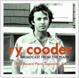 Ry Cooder - Broadcast From The Plant ryhmässä Minishops / Ry Cooder @ Bengans Skivbutik AB (4302678)