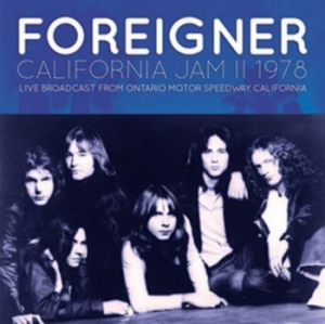 Foreigner - California Jam Ii 1978 ryhmässä Minishops / Foreigner @ Bengans Skivbutik AB (4302679)