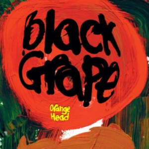 Black Grape - Orange Head ryhmässä CD @ Bengans Skivbutik AB (4302995)