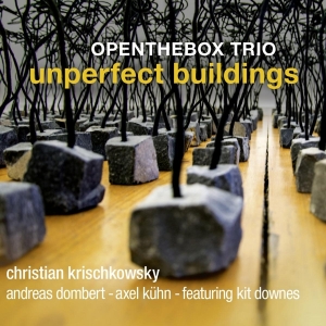Openthebox Trio Feat. Kit Downes - Unperfect Buildings ryhmässä CD @ Bengans Skivbutik AB (4303227)