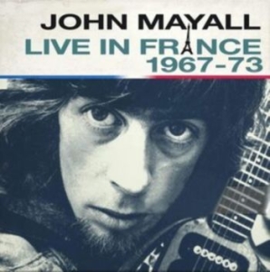 Mayall John - Live In France ryhmässä CD @ Bengans Skivbutik AB (4303825)