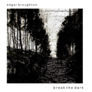 Broughton Edgar - Break The Dark ryhmässä CD @ Bengans Skivbutik AB (4304334)