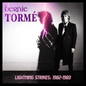 Torme Bernie - Lightning Strikes - Volume 1 (1982- ryhmässä CD @ Bengans Skivbutik AB (4304340)