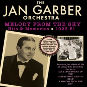 Jan Garber Orchestra - Meoldy From The Sky - Hits & Memori ryhmässä CD @ Bengans Skivbutik AB (4304718)