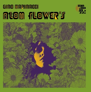 Marinacci Gino - Atom Flower's ryhmässä CD @ Bengans Skivbutik AB (4304723)