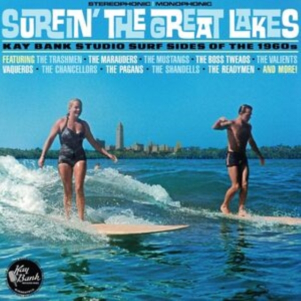 Various Artists - Surfin? The Great Lakes: Kay Bank S ryhmässä VINYYLI / Myydyimmät @ Bengans Skivbutik AB (4304931)