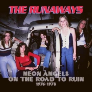 Runaways The - Neon Angels On The Road To Ruin 197 ryhmässä CD @ Bengans Skivbutik AB (4304949)